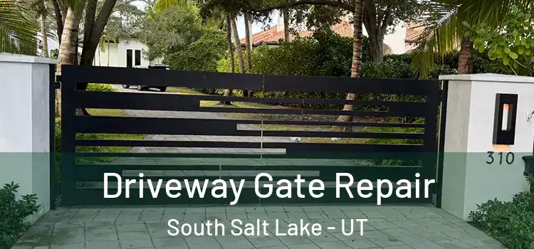 Driveway Gate Repair South Salt Lake - UT